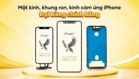 Mặt kính, khung ron, kính cảm ứng iPhone Đại Bàng chính hãng - Chất lượng ổn định, bảo hành rõ ràng