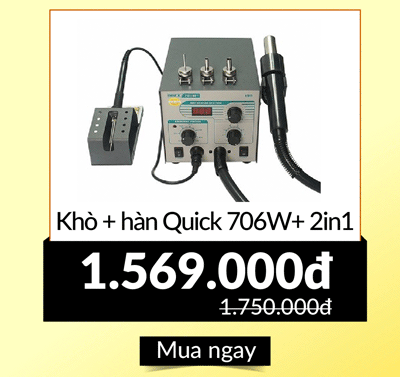 Máy khò + hàn Quick 706W+ 2in1