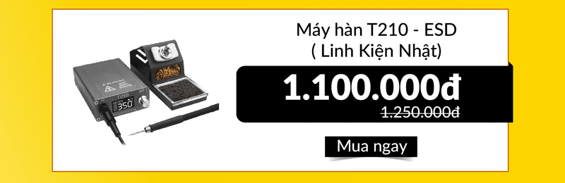 Máy hàn T210 - ESD ( Linh Kiện Nhật)