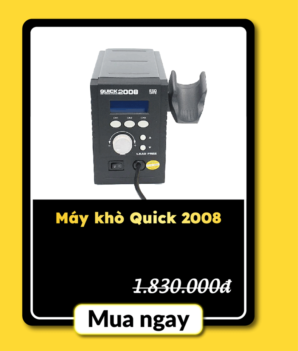 Máy khò Quick 2008